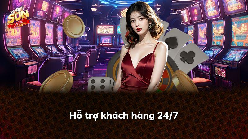 Hỗ trợ khách hàng 24/7