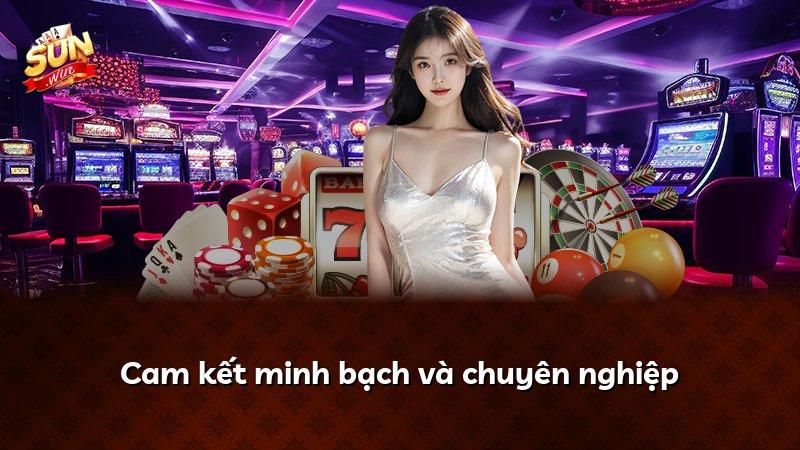 Cam kết minh bạch và chuyên nghiệp