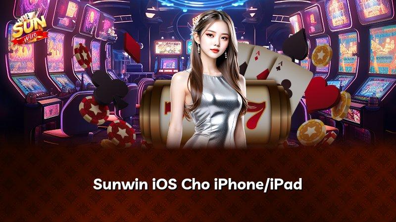 Sunwin iOS Cho iPhone/iPad